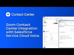 Zoom Contact Center integration with Service Cloud Voice