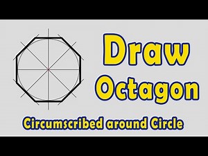 How to Draw an Octagon Circumscribed Around a Circle ( Method 1 )
