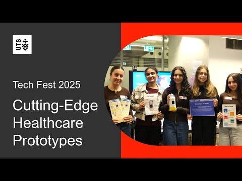 Cutting-Edge Healthcare Prototypes at UTS Tech Fest