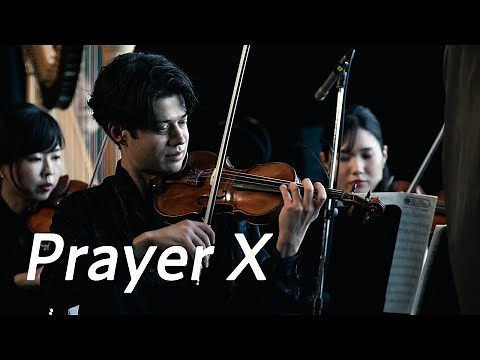 Prayer X/ CHILL CLASSIC CONCERT -2022 summer-