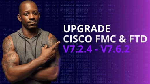 Cisco Firepower FMC FTD v7.2.4 Upgrade to v7.6.2 | Silésio Carvalho
