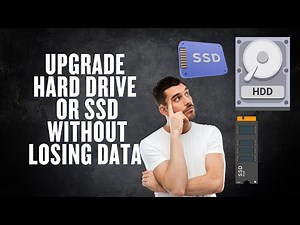 Upgrade Hard Drive or SSD Without Losing Data