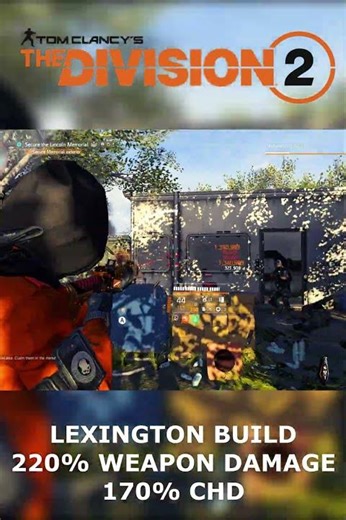 Insane LEXINGTON Build 220% Weapon DAMAGE 170% CHD! #shorts #division #division2 #gaming