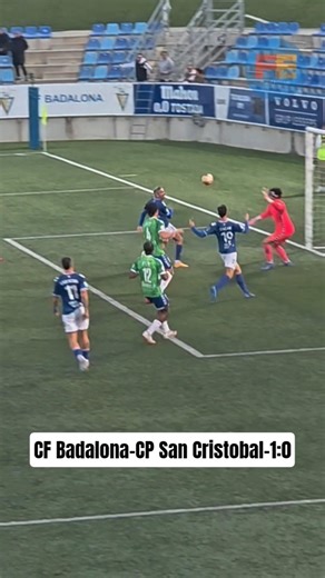 Tercera Federación.CF Badalona vs CP San Cristobal-1:0. Resumen partido. #futbolespañol