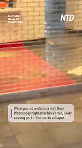 12K views · 21 reactions | Video shows water on the floor of a Phoenix, Arizona mall and heavy rain outside, likely causing a mall roof collapse. | NTD Television | Facebook