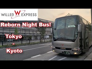 Japan Night Bus | Willer Express Reborn Bus | Tokyo - Kyoto