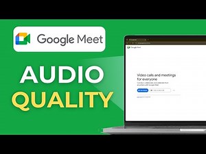 How to Improve Audio Quality for Google Meet 2025 Full Guide