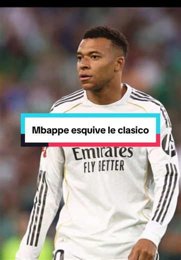 Mbappé esquive le Clasico, PSG vs Real Madrid