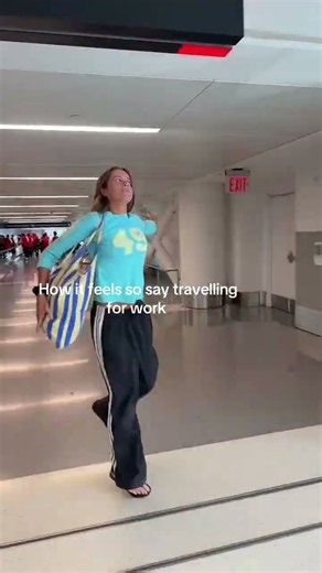 How it feels to say traveling for work