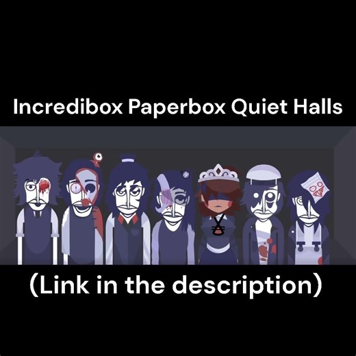 Incredibox Paperbox Quiet halls #incredibox