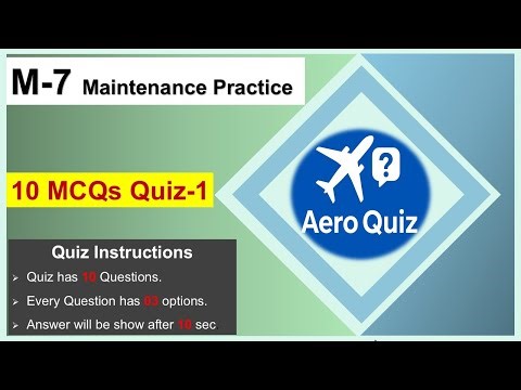 Module 7 Maintenance Practices MCQs | EASA Part-66 B1.1 Exam Preparation