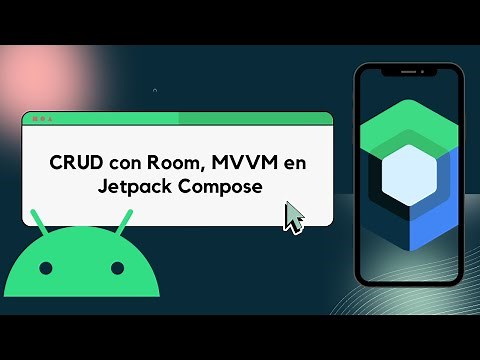 CRUD con Room, MVVM en Jetpack Compose con Kotlin y Android Studio