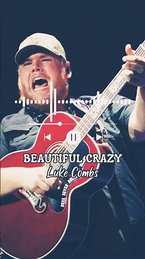 BEAUTIFUL CRAZY||LUKE BRYAN LYRICS 🎶