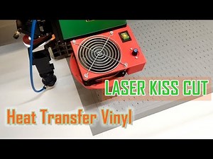 Galvo Laser Cutting Heat Transfer Vinyl Film - Kiss Cut & Cut Through
