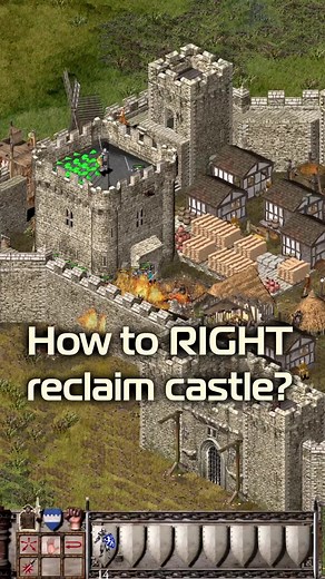 How to Effectively Reclaim a Castle in Stronghold