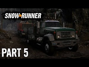 SnowRunner | Walkthrough Gameplay | Part 5 | Mountain Bridge & Steel River Supplies | Xbox One