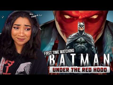WELL this was more sad than I expected....| First Time Watching Batman: Under The Red Hood