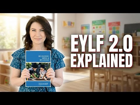 Confused About EYLF 2.0? Start Here