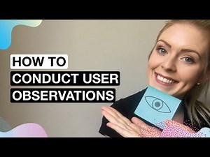 How to Conduct User Observations | How to Become an Instructional Designer
