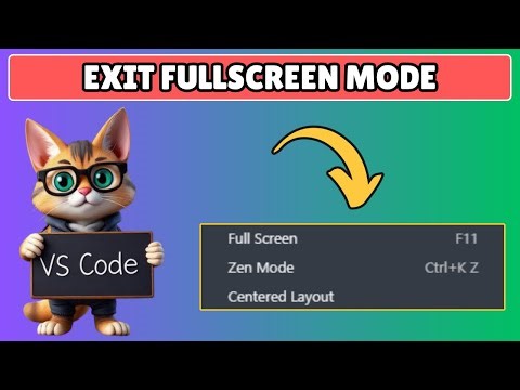 How to Exit Full Screen in Visual Studio Code