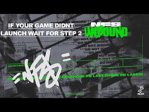 Need for Speed UNBOUND CRASHING AT THE START/NOT LAUNCHING FIX