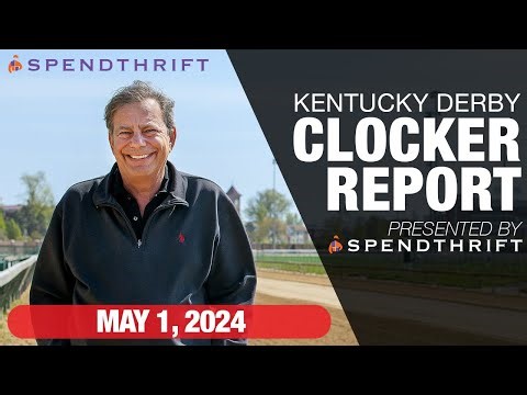 DRF Kentucky Derby Clocker Report | May 1, 2024