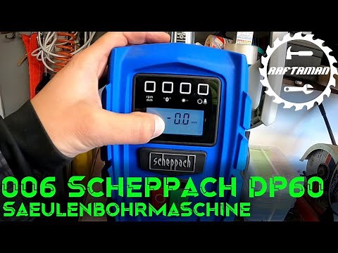 006 | Scheppach DP 60 | Säulenbohrmaschine | Showcase | DIY | Heimwerken