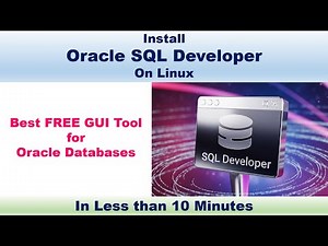 Install SQL Developer On Linux in less than 10 minutes