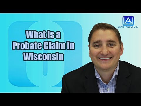 What is a Probate Claim in Wisconsin?
