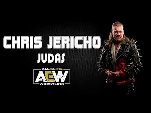 AEW | Chris Jericho 30 Minutes Entrance Theme Song | "Judas"