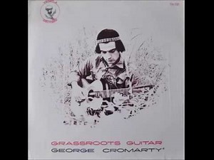 George Cromarty - Grassroots guitar