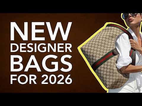 The 10 Best New Designer Bags for 2026