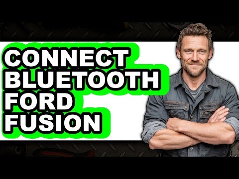 How to Connect Bluetooth on Your 2014 Ford Fusion (Updated 2025)