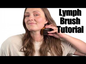 Lymphatic Brush Tutorial
