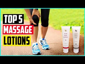 Top 5 Best Massage Lotions in 2022