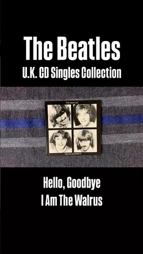 The Beatles: Hello, Goodbye / I Am The Walrus