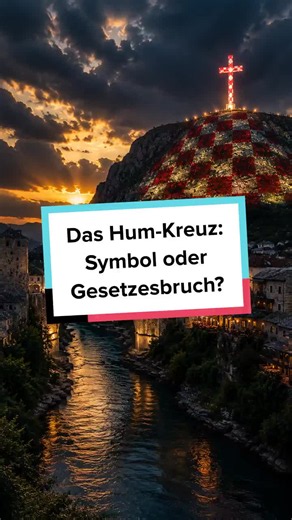 Das Millennium-Kreuz über Mostar: Symbol oder Provokation? #mostar #herzegowina #hum #kreuz #aichroniken
