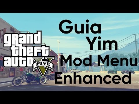 GUIA para el YIM MOD MENU GTA V ENHANCED