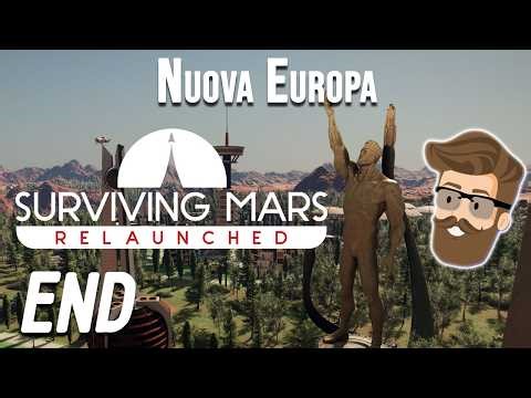 Surviving Mars Relaunched - Nuova Europa Episode 29/FINALE | Trigger Device