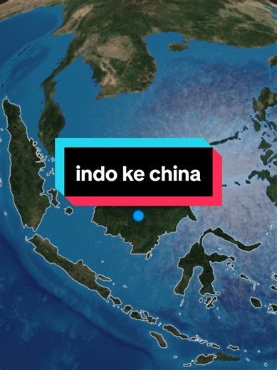 indo ke China #maps #masukberanda #trend #foryou #fyp