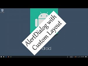 Android Tutorial (Kotlin) - 26 - AlertDialog With Custom Layout