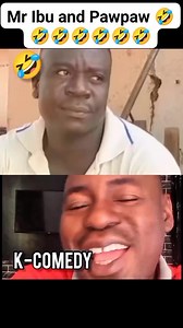 Mr Ibu and Pawpaw 🤣🤣🤣🤣🤣🤣🤣 | K-Comedy