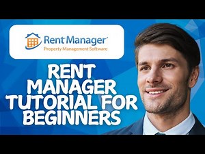 Rent Manager Tutorial for Beginners | Full Property Management Guide