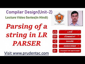 Parsing using LR Parser in compiler design