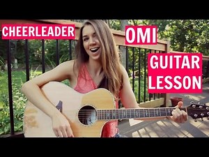 CHEERLEADER - OMI Guitar Tutorial | EASY NO CAPO