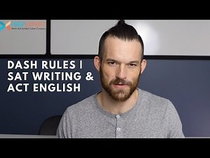 Dash Rules | SAT & ACT Grammar Rules To Use On Test Day | 2020 SAT & ACT Tips & STrategies