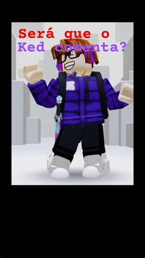 Será que dessa vez n vai ser igual o luiz? #roblox #fypシ #Ked_Blox