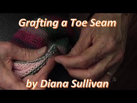 Circular Sock Machine - Invisibly Grafting a Toe Seam by Diana Sullivan