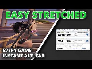 The ONLY Stretched Res Guide You'll Ever Need (Every Game + Instant Alt-Tab)