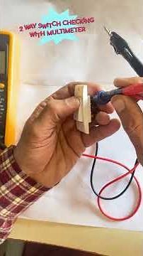 2 WAY SWITCH CHECKING WITH MULTIMETER #mukulchopra #electrical